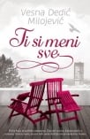 TI SI MENI SVE - Potpisan primerak