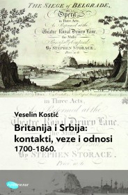 Britanija i Srbija: kontakti, veze i odnosi 1700-1860. | Delfi knjižare |  Sve dobre knjige na jednom mestu