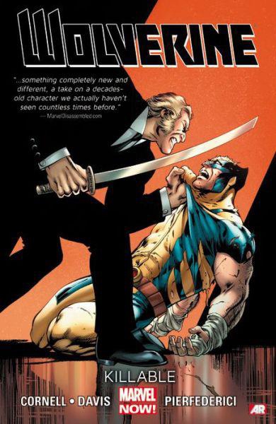 Wolverine Volume 2 Killable Paul Cornell Alan Davis