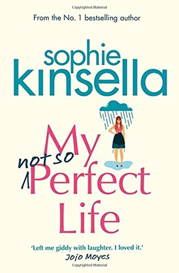 my not so perfect life a novel