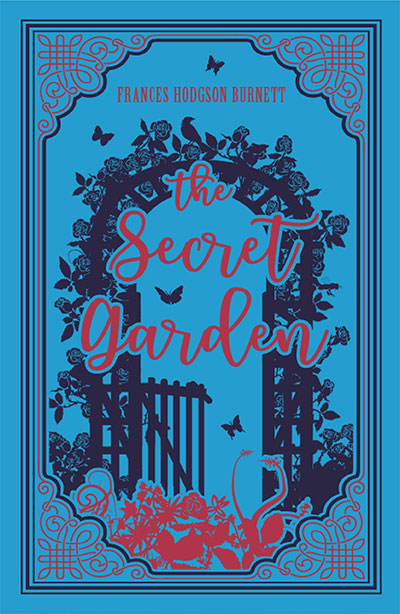 The Secret Garden by Martha Hailey DuBose